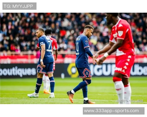 法甲精彩对决摩纳哥争胜巴黎轻取里尔展现实力